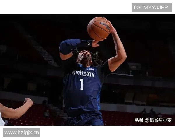 森林狼新赛季阵容深度解析：年轻球员崭露头角 目标突破季后赛困境